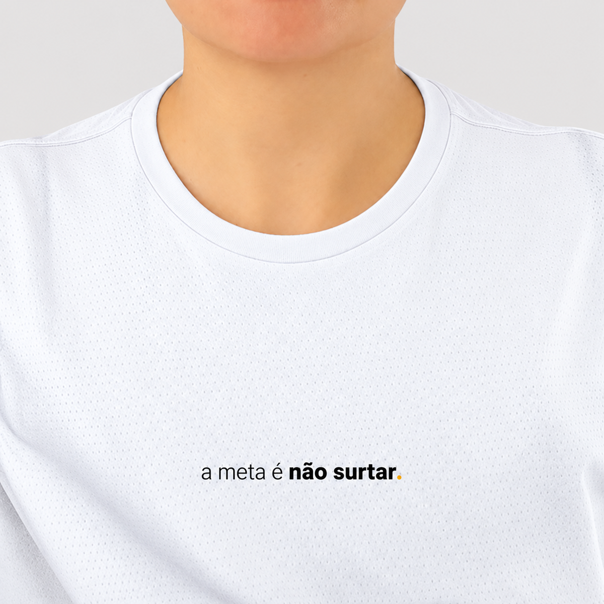 camiseta feminina dry fit a meta é não surtar