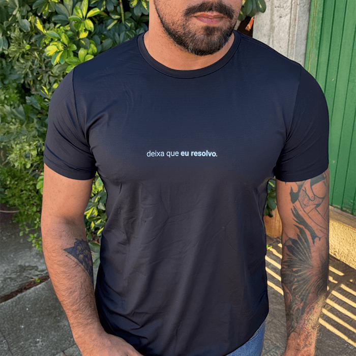 camiseta masculina dry fit deixa que eu resolvo