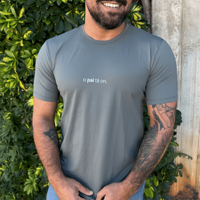 camiseta masculina dry fit o pai tá on