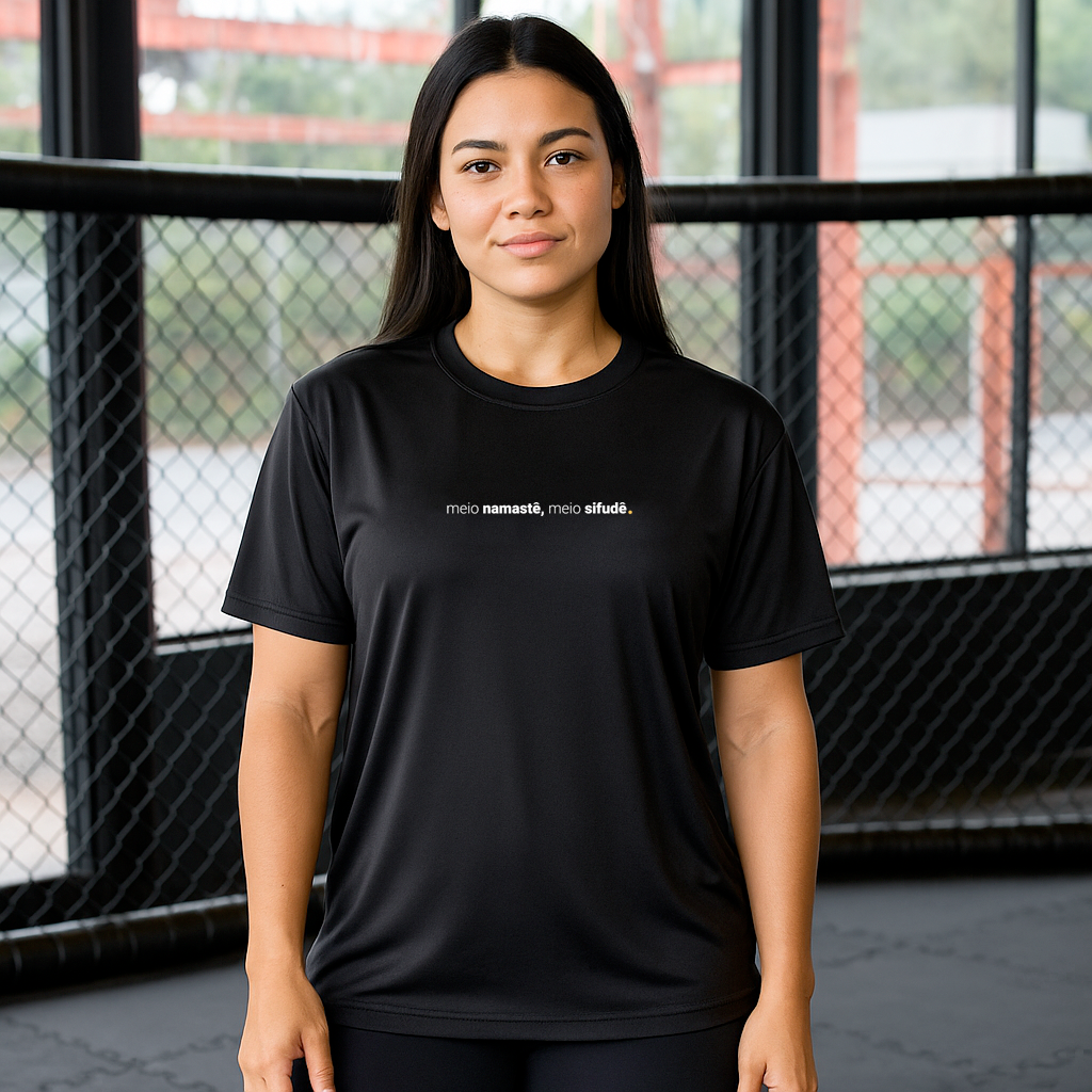 camiseta feminina dry fit meio namastê, meio sifudê