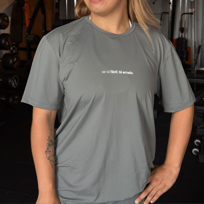 camiseta feminina dry fit se tá fácil, tá errado