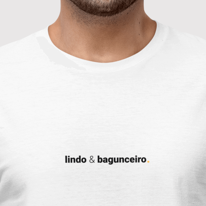 camiseta masculina lindo e bagunceiro
