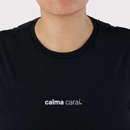 camiseta feminina dry fit calma caraí