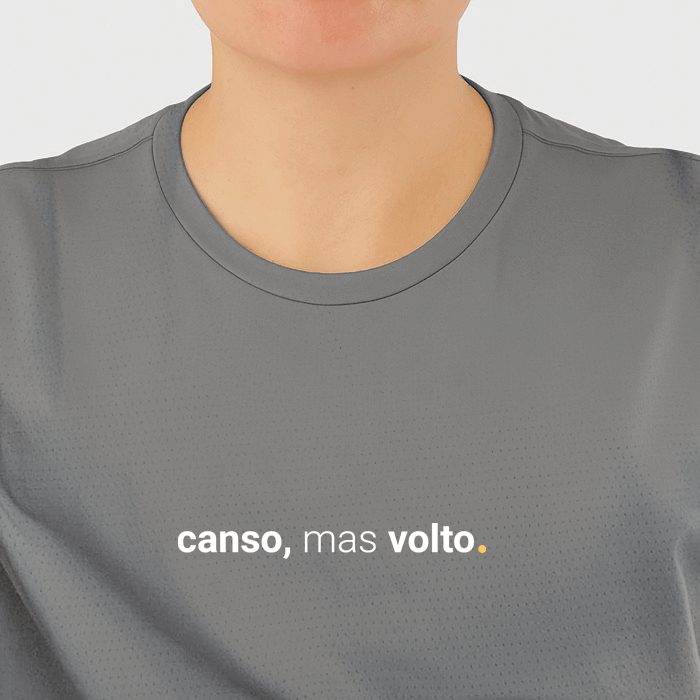 camiseta feminina dry fit canso mas volto