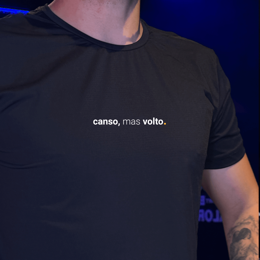 camiseta masculina dry fit canso mas volto