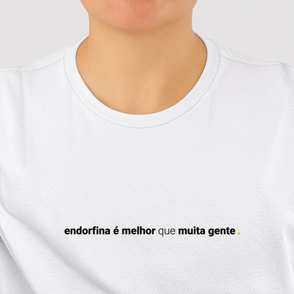 camiseta feminina dry fit endorfina é melhor que muita gente