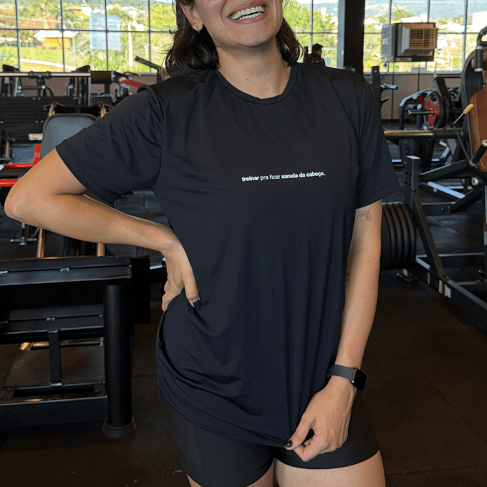 camiseta feminina dry fit treinar pra ficar sarada da cabeça