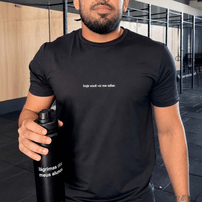 camiseta masculina dry fit hoje você vai me odiar