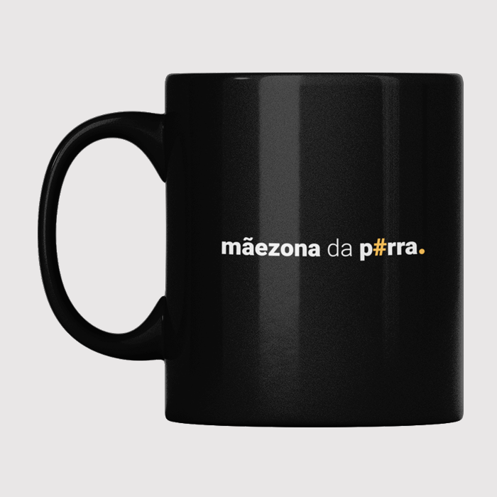 caneca mãezona da porra