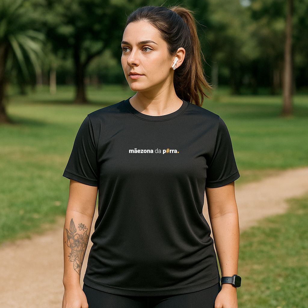 camiseta feminina dry fit mãezona da porra