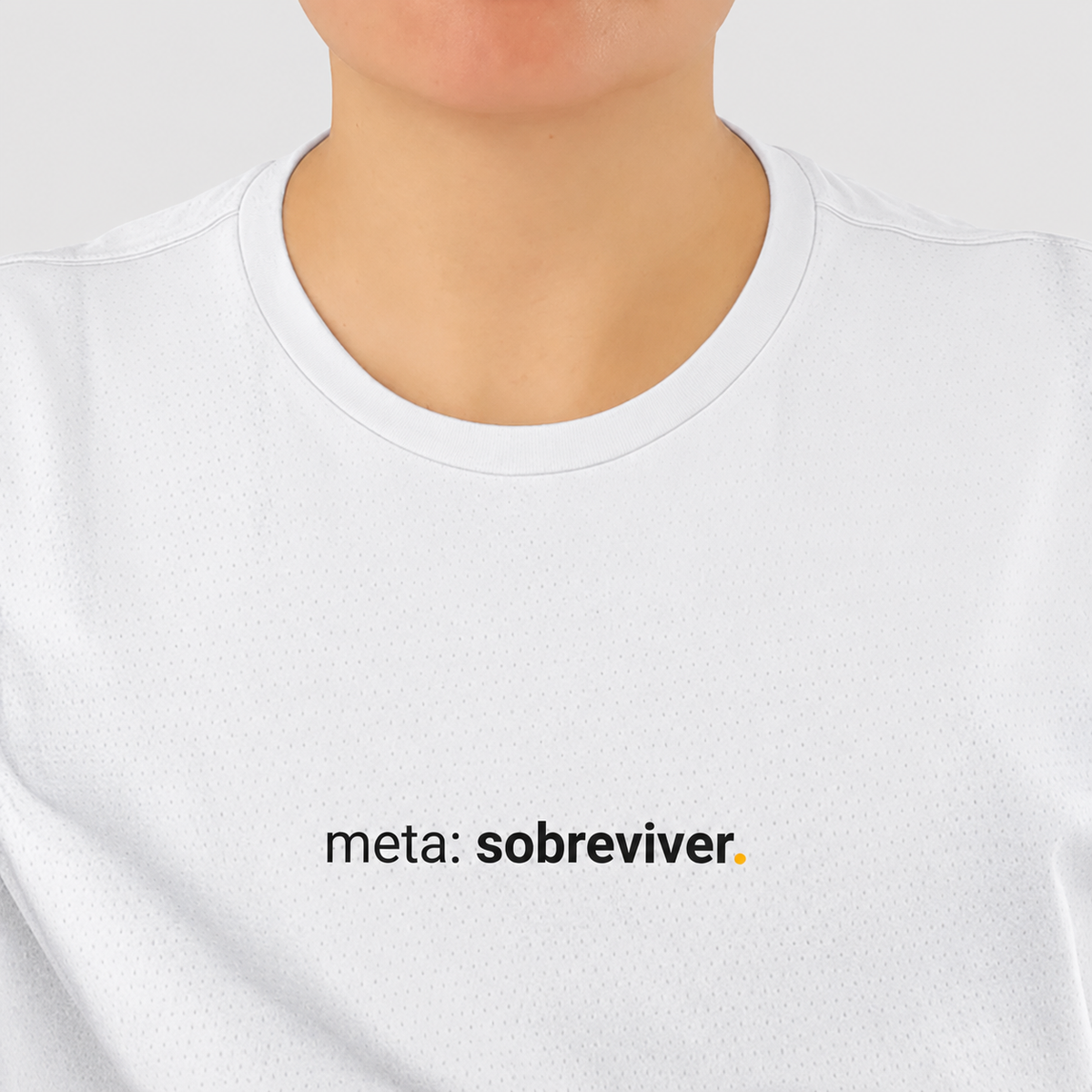 camiseta feminina dry fit meta: sobreviver