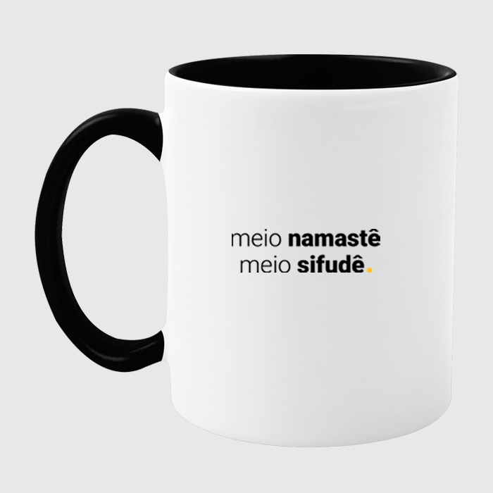 caneca meio namastê, meio sifudê