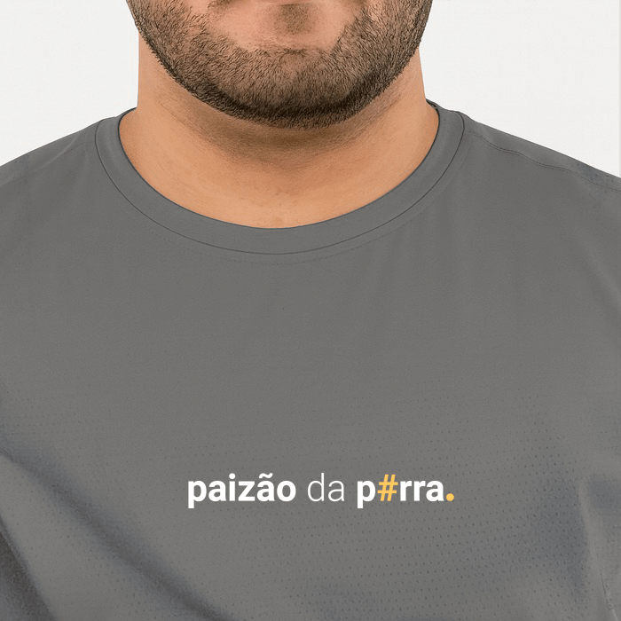 camiseta masculina dry fit paizão da porra