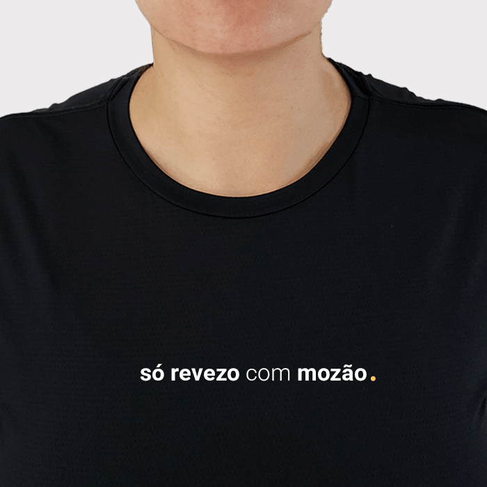 camiseta feminina dry fit só revezo com mozão