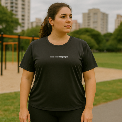 camiseta feminina dry fit troco conselho por pix